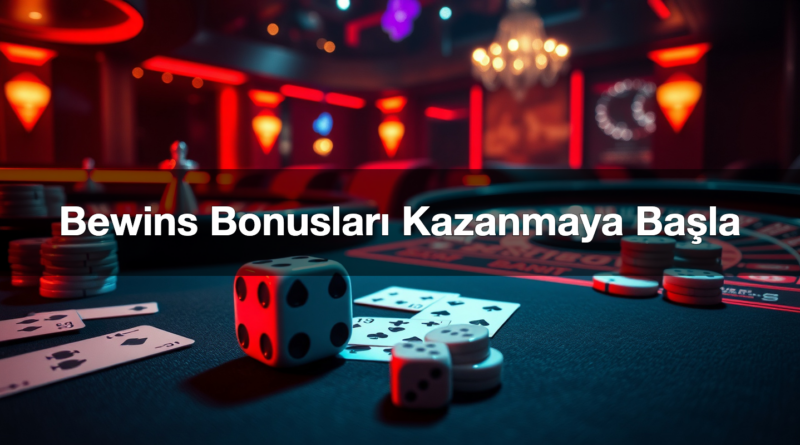 bewins bonuslar kazanmaya ba la 1786087968767