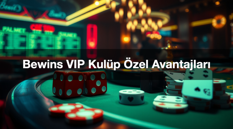 bewins vip kul p zel avantajlar 1786087103709